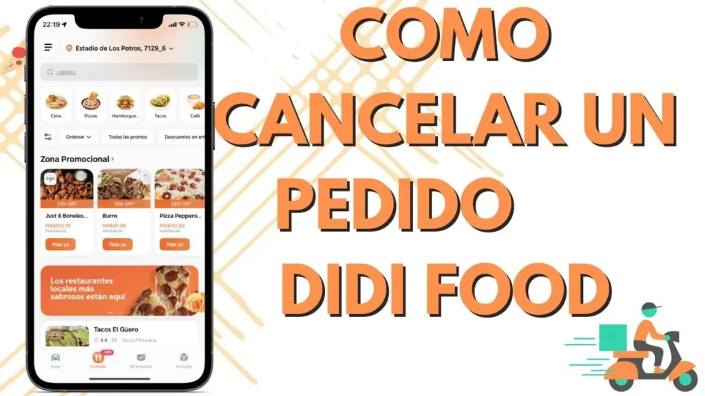 Como Cancelar un Pedido DiDi Food Guía Completa y Actualizada